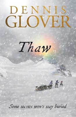 Thaw - Glover, Dennis