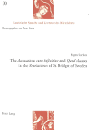 The Accusativus Cum Infinitivo and Quodclauses in the Revelaciones of St. Bridget of Sweden