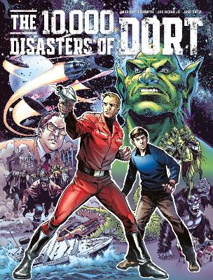 The 10,000 Disasters of Dort - Butterworth, Mike, and Bermejo, Luis (Artist)