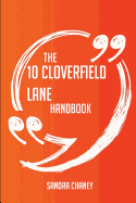 The 10 Cloverfield Lane Handbook - Everything You Need to Know about 10 Cloverfield Lane