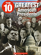 The 10 Greatest American Presidents