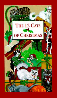 The 12 Cats of Christmas - Darling, Wendy