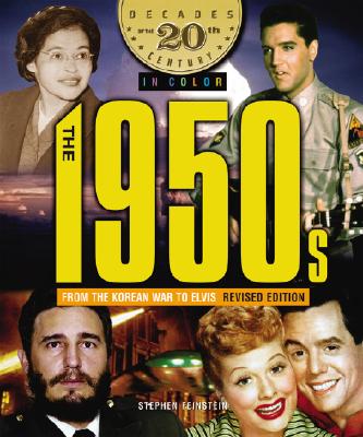 The 1950s from the Korean War to Elvis - Feinstein, Stephen