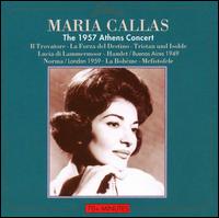 The 1957 Athens Concert - Fedora Barbieri (vocals); George London (vocals); Maria Callas (soprano)