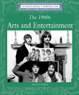 The 1960's: Arts and Entertainment