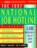 The 1997 National Job Hotline Directory