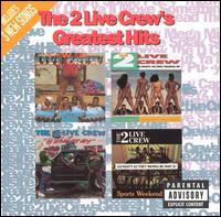 The 2 Live Crew's Greatest Hits - The 2 Live Crew