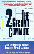 The 2-Second Commute: Join the Exploding Ranks of Freelance Virtual Assistants