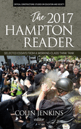 The 2017 Hampton Reader: Selected Essays from a Working-class Think Tank