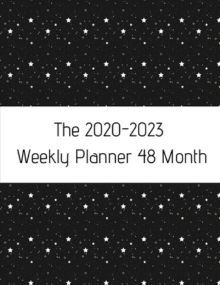 The 2020-2023 Weekly Planner 48 Month: 2020 - 2023 Academic Monthly & Weekly Planner with To Do List, Size 8.5 x 11 " 209 Page - Lim(&#8734;), Planner Publishing