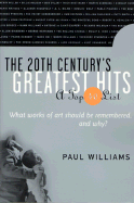 The 20th Cenury'st Greatest Hits: A Top 40 List