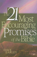 The 21 Most Encouraging Promises of the Bible