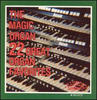 The 22 Great Organ Favorites - Magic Organ