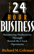 The 24 Hour Business