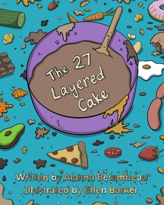 The 27 Layered Cake - Betambeau, Alanna