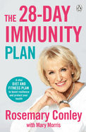 The 28-Day Immunity Plan: A vital diet and fitness plan to boost resilience and protect your health