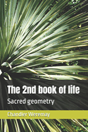 The 2nd book of life: Sacred geometry