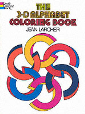 The 3-D Alphabet Coloring Book - Larcher, Jean