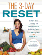The 3-Day Reset: Restore Your Cravings for Healthy Foods in Three Easy, Empowering Days