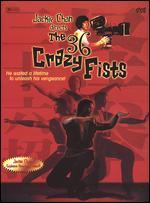 The 36 Crazy Fists