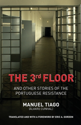 The 3rd Floor - Tiago, Manuel, and Gordon, Eric (Foreword by)