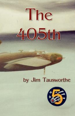 The 405th - Tausworthe, Jim