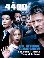 The 4400: Seasons 1 and 2: The Official Companion