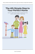 The 4th Simple Step to Your Perfect Home: How to Turn Your House Cleaning Routine into a Joyful Family Tradition