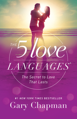 The 5 Love Languages - Chapman, Gary