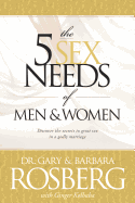 The 5 Sex Needs of Men and Women