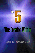 The 5: The Creator Within