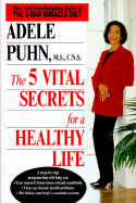The 5 Vital Secrets for a Healthy Life