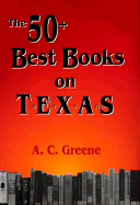 The 50] Best Books on Texas