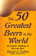 The 50 Greatest Beers in World