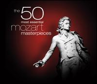 The 50 Most Essential Mozart Masterpieces - Alfredo Perl (piano); Amalie Malling (piano); Arife Glsen Tatu (flute); Carmen Piazzini (piano); David Smith (clarinet);...