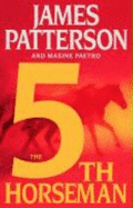 The 5th Horseman - Patterson, James, and Paetro, Maxine