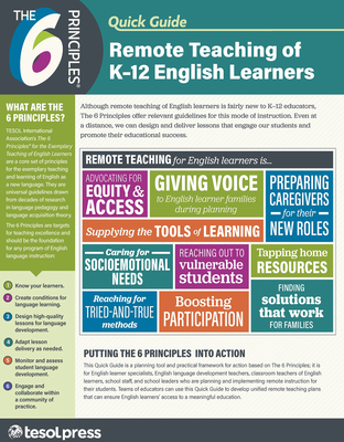 The 6 Principles(r) Quick Guide: Remote Teaching of K-12 English Learners - Hellman, Andrea B