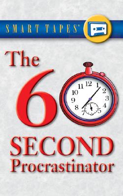 The 60 Second Procrastinator - Davidson, Jeffrey P, MBA, CMC