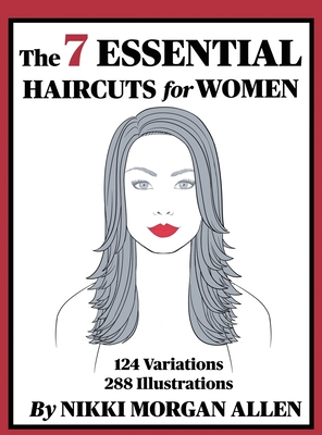 The 7 ESSENTIAL HAIRCUTS for WOMEN - Morgan Allen, Nikki