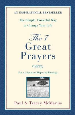 The 7 Great Prayers: For a Lifetime of Hope and Blessings - Perseus