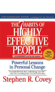 The 7 Habits of Highly Effective People (15th Anniversary Edition): Powerful Lessons in Personal Change