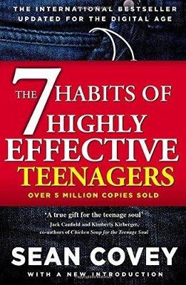 The 7 Habits Of Highly Effective Teenagers - Covey, Sean