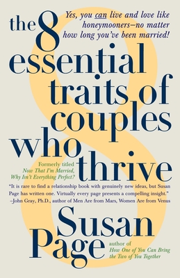 The 8 Essential Traits of Couples Who Thrive - Page, Susan
