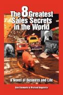 The 8 Greatest Sales Secrets in the World - Clements, Bob