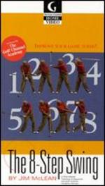 The 8-Step Swing by Jim McLean
