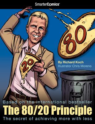 The 80/20 Principle - Koch, Richard, and Bunn, Cullen (Compiled by)