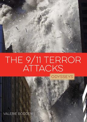 The 9/11 Terror Attacks - Bodden, Valerie