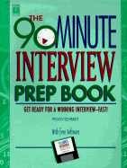 The 90 Minute Interview Prep Book