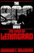 The 900 Days: The Siege of Leningrad - Salisbury, Harrison E