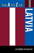 The A to Z of Latvia